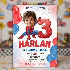 May include: A birthday invitation card featuring a child's photo edited as a superhero, a large red number three, and red and blue balloons. Text includes JOIN US TO CELEBRATE, HARLAN IS TURNING THREE, JULY 25 20XX, SATURDAY, 123 ANYWHERE ST., ANY CITY, ST 12345, RSVP AT +123-456-7890.