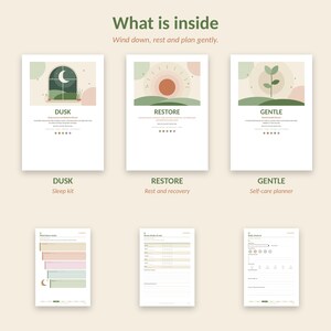 May include: A digital planner set titled What is inside, featuring three main sections: DUSK Sleep kit, RESTORE Rest and recovery, and GENTLE Self-care planner. Each section displays a graphic illustration of a moon, sun, or plant, with corresponding daily check-in and tracking pages below.