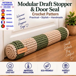 May include: A cylindrical crochet draft stopper and door seal featuring alternating beige and dark green yarn segments. A rectangular leather-colored tag with the text LivingKnotHome is attached to the side. The image includes text: Modular Draft Stopper & Door Seal Crochet Pattern, Warmer Homes Happier Days, Small Details Big Comfort, Keeps Cold Out, Improves Insulation, Eco-Friendly, Perfect Gift.