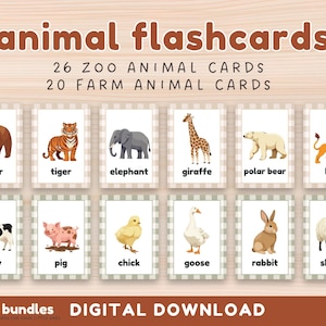 May include: A set of animal flashcards featuring the text animal flashcards, 26 zoo animal cards, and 20 farm animal cards. Each card displays a colorful illustration of an animal with its name below, including a bear, tiger, elephant, giraffe, polar bear, lion, cow, pig, chick, goose, rabbit, and sheep, with the text bud's bundles digital download at the bottom.