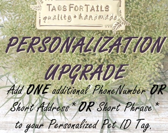 Personalization UPGRADE, extra text for your favorite TagsForTails listing