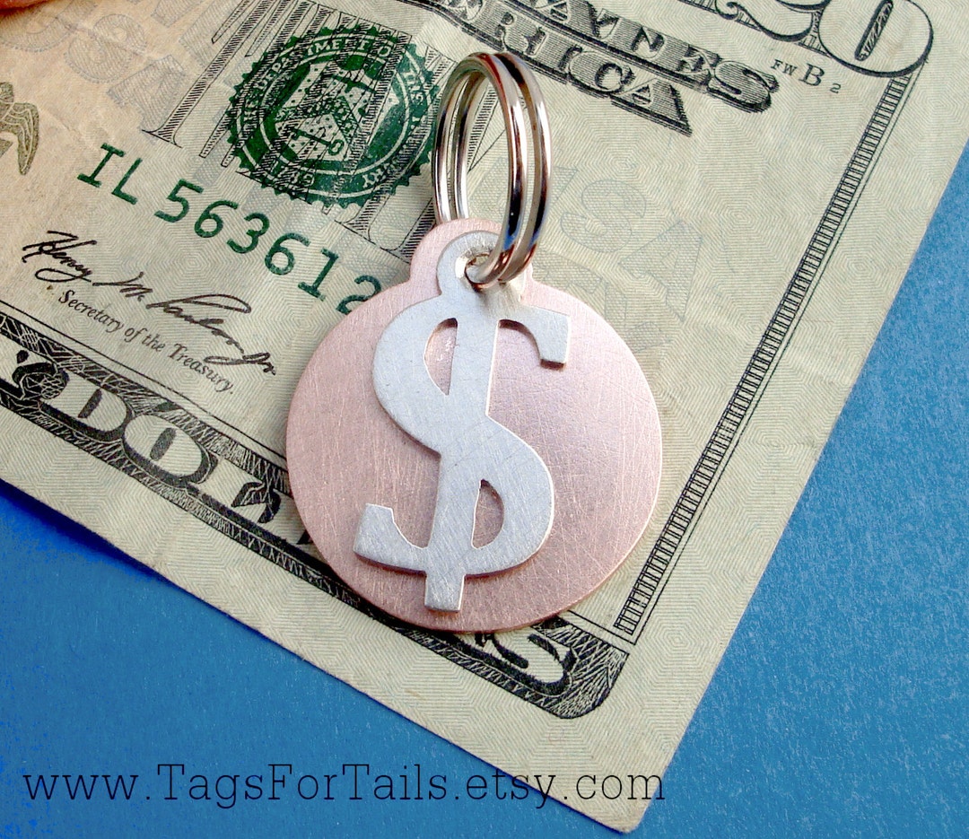 Dollar Sign Pet Tag Handmade Artisan Custom Pet ID Charm - Etsy