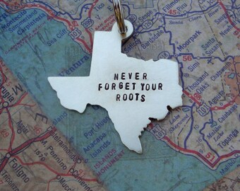 Texas State Keychain - your long Message or Quote- never forget your roots -  Custom Handmade