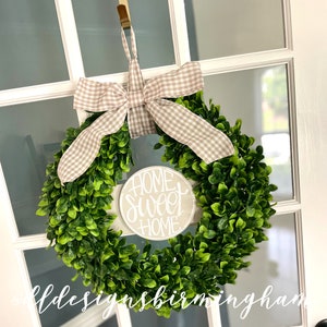 Boxwood wreath door hanger with  hand lettering interchangeable home sweet home green floral