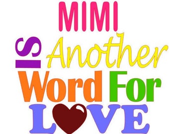 SVG, GSP Mimi est un autre mot pour les fichiers d'amour pour Silhouette - Cricut, Téléchargement instantané