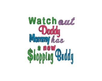 Maman a un nouveau Shopping Buddy Machine Embroidery Design 3 Tailles