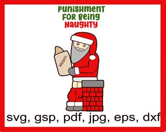 SVG Punishment For Being Naught, Santa Christmas