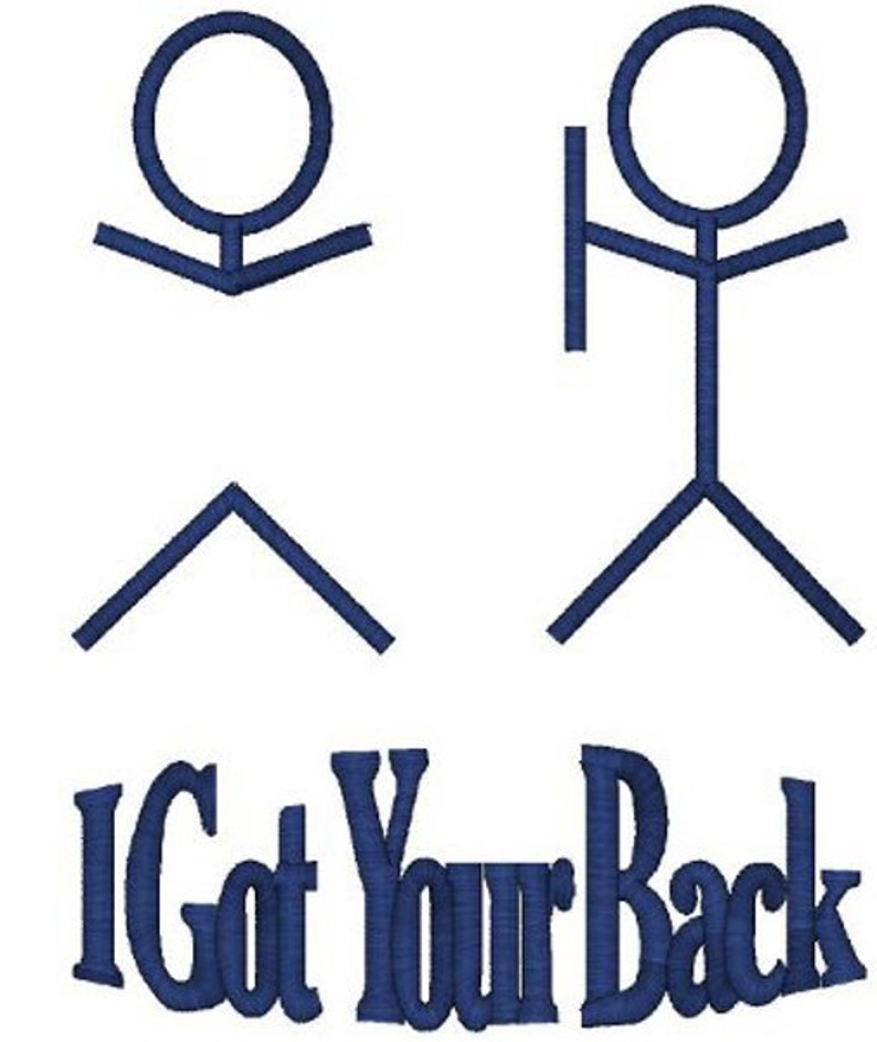 I Got Your Back, Machine Embroidery Design, 3 Sizes, Instant Download image 2