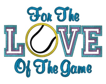 Applique For The Love Of The Game Tennis Machine Embroidery Design Instant Download