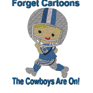 Forget Cartoons, The Cowboys Are On Football Player 6 Sizes Instant Download image 4