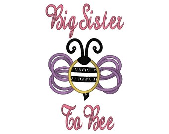 Applique "Big Sister To Bee" with Bumblebee, Instant Download