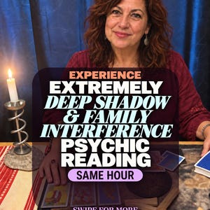 May include: A person with auburn hair wearing a maroon top behind a table with tarot cards, a lit candle in a metal holder, and wooden sticks. Text reads: EXPERIENCE EXTREMELY DEEP SHADOW & FAMILY INTERFERENCE PSYCHIC READING SAME HOUR SWIPE FOR MORE.