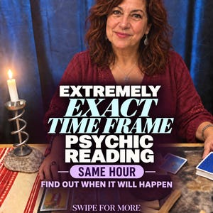 May include: A person with shoulder-length auburn hair wearing a maroon top. Text overlay reads: EXTREMELY EXACT TIME FRAME PSYCHIC READING SAME HOUR FIND OUT WHEN IT WILL HAPPEN SWIPE FOR MORE. A lit candle in a metal holder and tarot cards are on the table.