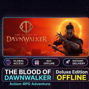 May include: A digital game cover for The Blood of Dawnwalker Deluxe Edition featuring a warrior with a sword against a red background with a glowing sun. Text includes Global Access, Acc Offline, Instant Delivery, and Action-RPG Adventure.