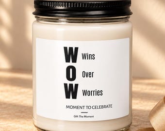 WOW Wins Over Worries Soy Candle | Encouragement Gift for Her, Personal Victory & Congratulations