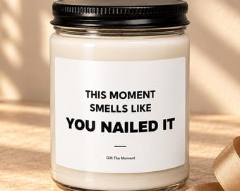You Nailed It Soy 9oz Candle | Congratulations Gift for Her, Coworker or Friend