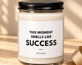 This Moment Smells Like Success Candle | 9oz Soy Wax Congratulations Gift