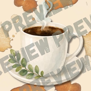 May include: A white ceramic coffee cup and saucer filled with dark brown coffee, featuring a small green leafy sprig resting on the saucer. The background is a light cream colour decorated with several brown coffee stain patterns and the word PREVIEW.