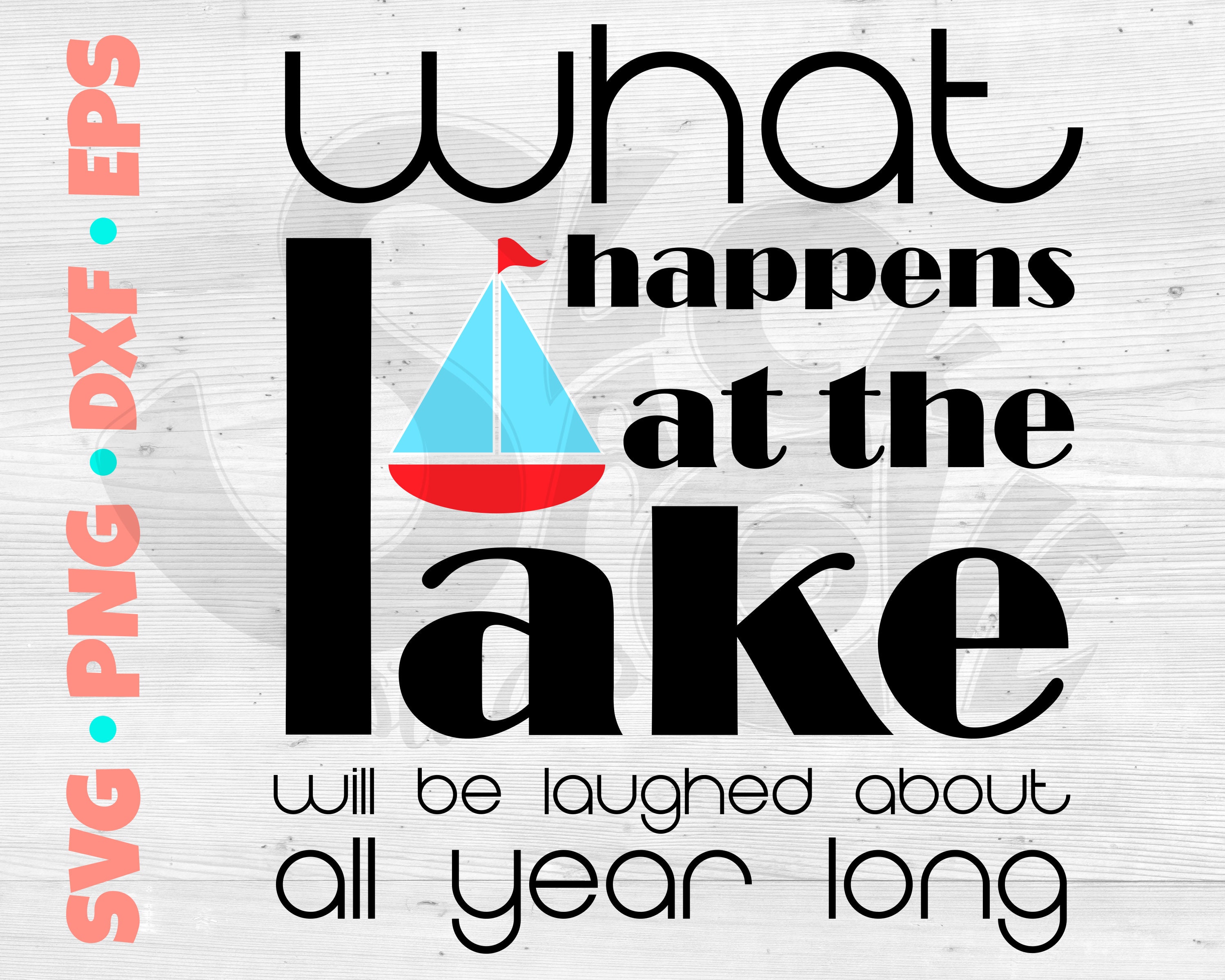 Free Free Design Lake Life Svg 763 SVG PNG EPS DXF File