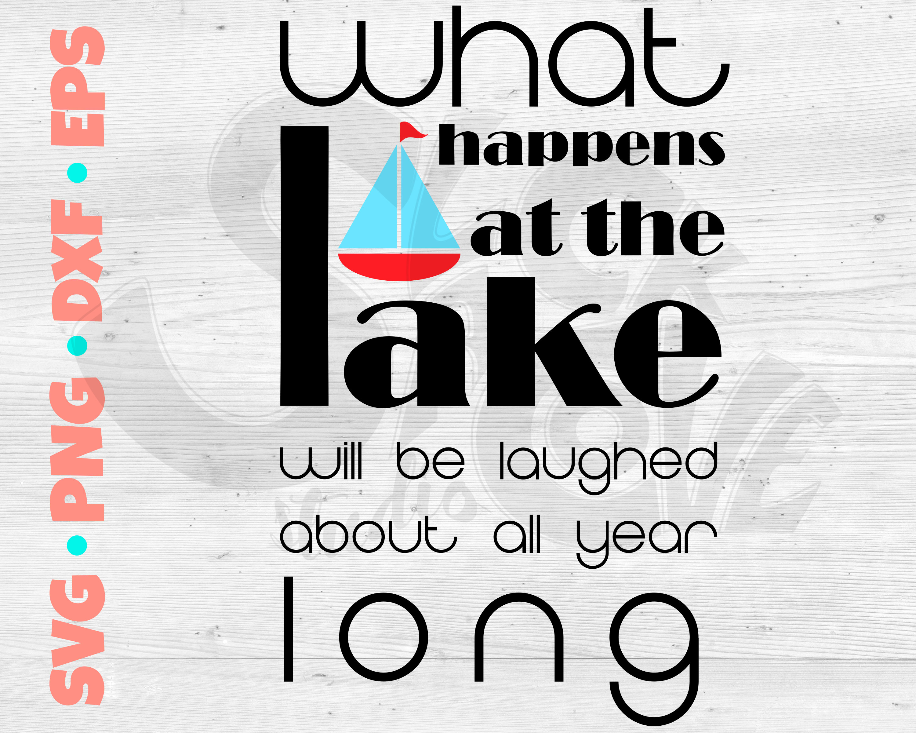 Free Free Lake Life Svg Free 349 SVG PNG EPS DXF File
