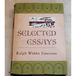 Selected Essays Ralph Waldo Emerson 1949 Hardback Dust Cover Shows Wear