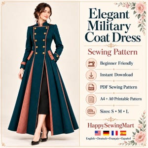 May include: A floor-length teal military-style coat dress with a high collar, double-breasted gold buttons, and contrasting dusty rose panels. The text reads Elegant Military Coat Dress, Sewing Pattern, Beginner Friendly, Instant Download, PDF Sewing Pattern, A4 + A0 Printable Pattern, Sizes: S M L, and HappySewingMart.