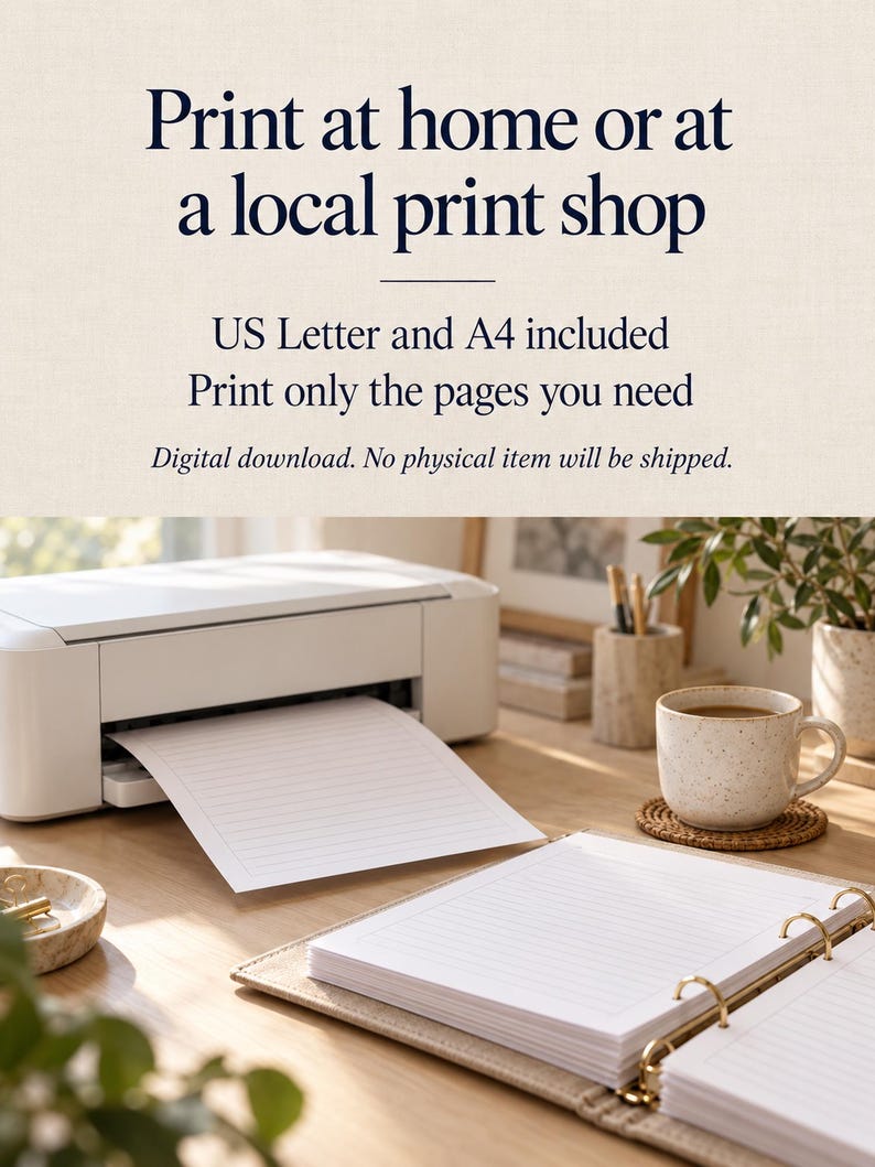 May include: A digital download instruction graphic with dark blue text reading Print at home or at a local print shop, US Letter and A4 included, Print only the pages you need, Digital download. No physical item will be shipped.