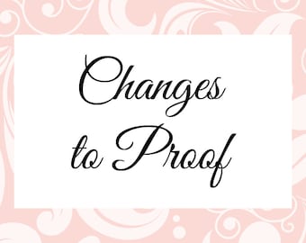 Changes to Proof