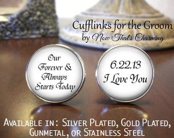 SALE! Groom Cufflinks - Personalized Cufflinks - Gift for Groom - Our Forever & Always Starts Today
