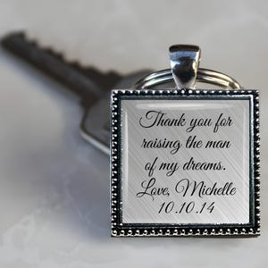 Father of the Groom Key Chain - Thank you for raising the man of my dreams - Father&#39;s Day - Wedding