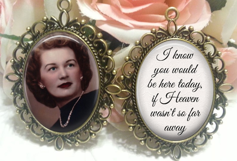 SALE Memorial Bouquet Charm Double-Sided Oval Personalized with Photo I know you would be here today Gift for the Bride image 2
