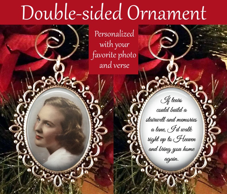If tears could build a stairwell Memorial Ornament Personalized with Photo SALE Christmas Ornament