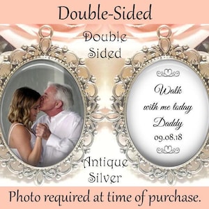 Memorial Bouquet Charm - Double-Sided Oval - Personalized with Photo - Walk with me today Daddy with Dat