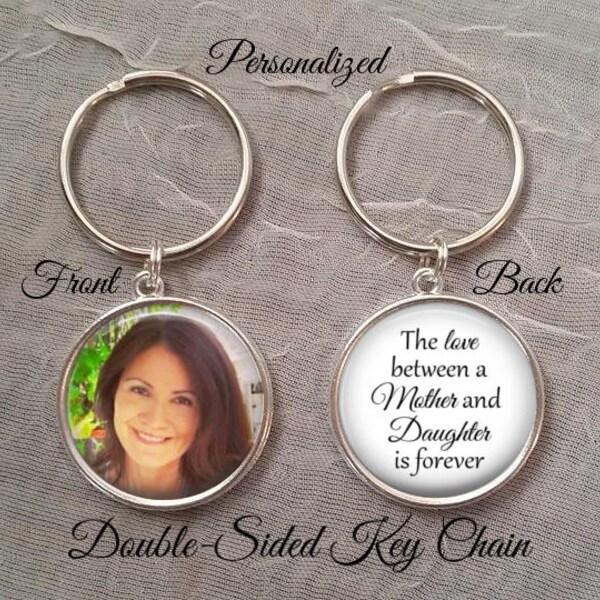 SALE! The love between a Mother and Daughter Key Chain with photo -  Double Sided Key Chain