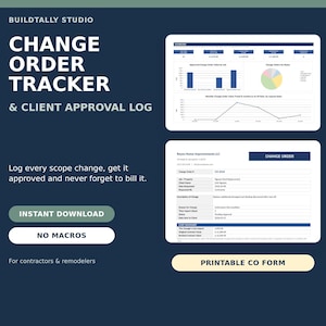 May include: A digital Change Order Tracker and Client Approval Log template by Buildtally Studio. The dark blue interface displays a dashboard with bar and pie charts, a line graph, and a detailed change order form with cost summary fields.