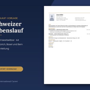 May include: A digital resume template on a dark blue background with white text. The left side features the title LEBENSLAUF-VORLAGE Schweizer Lebenslauf, bullet points, and a gold button. The right side shows a white A4 document with a profile photo.