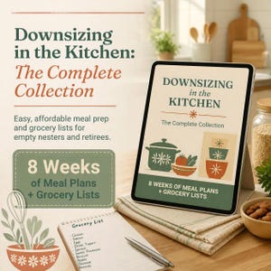 May include: A digital tablet displaying the title Downsizing in the Kitchen: The Complete Collection with illustrations of kitchenware. Beside it lies a notepad with a handwritten grocery list and a pen, featuring text about 8 weeks of meal plans.