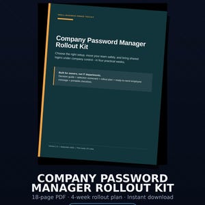 Puede incluir: Un documento digital de color verde azulado oscuro titulado Company Password Manager Rollout Kit con detalles en naranja. El texto incluye Small Business Owner Toolkit, Built for owners, not IT departments, y detalles sobre guías y listas.