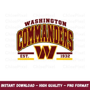May include: A graphic design featuring the text WASHINGTON COMMANDERS in a burgundy and gold arched font. Below the text is a large burgundy and gold letter W, flanked by the text EST. on the left and 1932 on the right, all on a white background.