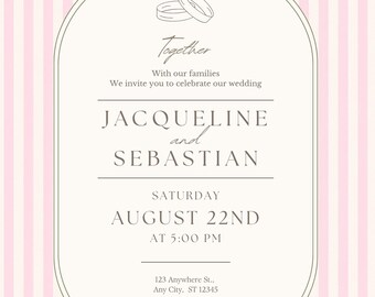 May include: A wedding invitation card featuring a light pink and white vertical striped background. The center contains an off-white oval frame with a line drawing of two rings, the text Together, With our families, We invite you to celebrate our wedding, JACQUELINE and SEBASTIAN, SATURDAY AUGUST 22ND AT 5:00 PM, 123 Anywhere St., Any City, ST 12345, and Dinner and dancing to follow.