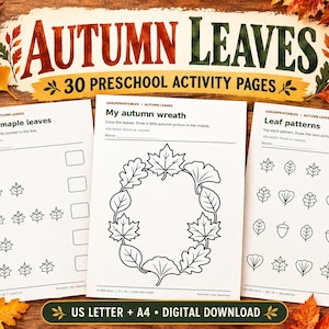 Op de afbeelding: Drie witte activiteitenpagina's met de titel Autumn Leaves 30 Preschool Activity Pages. De pagina's bevatten zwarte lijntekeningen van bladeren om te tellen, een krans om in te kleuren en bladpatronen om af te maken.
