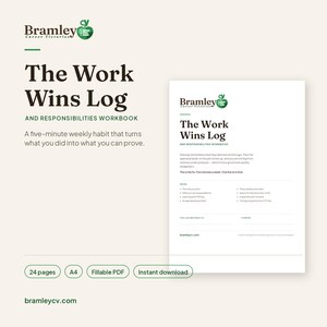Op de afbeelding: Een digitaal werkboek getiteld The Work Wins Log and Responsibilities Workbook van Bramley Career Victories. Het document bevat een groen appellogo, 24 pagina's in A4-formaat en is een invulbare PDF. Het bevat secties voor wekelijkse invoer, voorbereiding op beoordelingsgesprekken en het bijhouden van loopbaanontwikkeling.