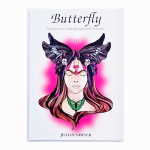 May include: A book cover with a pink background and a woman with a butterfly crown. The title of the book is "Butterfly: Patterns for Craftspeople and Artisans" and the author is Jillian Sawyer.