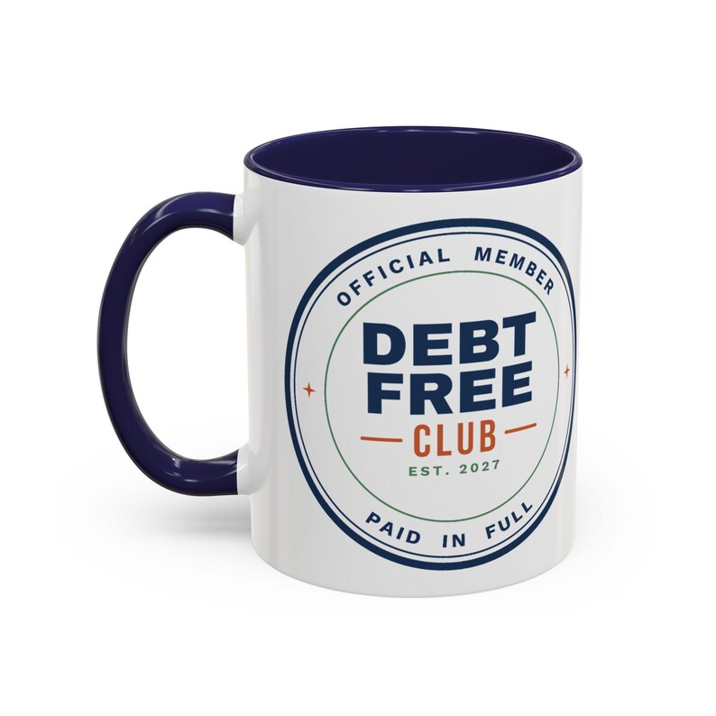 Debt Free Club Mug, Funny Budget Coffee Mug, Money Saving Gift, Personal Finance Gift, 11oz Ceramic Mug image 5