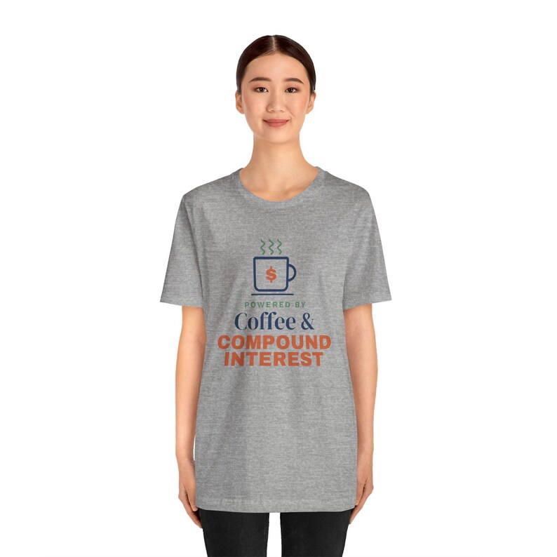 Coffee and Compound Interest Shirt, Funny Budget T-Shirt, Money Saving Gift, Personal Finance Tee, Unisex Comfort Cotton image 17