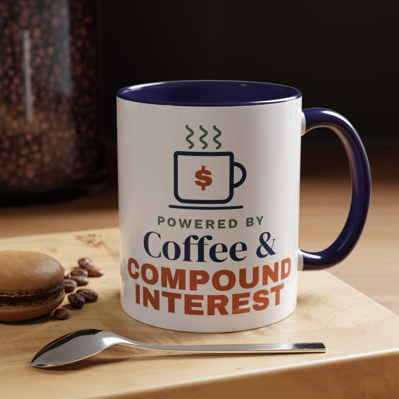 Coffee and Compound Interest Mug, Funny Budget Coffee Mug, Money Saving Gift, Personal Finance Gift, 11oz Ceramic Mug image 6