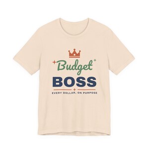 Budget Boss Shirt, Funny Budget T-Shirt, Money Saving Gift, Personal Finance Tee, Unisex Comfort Cotton image 7