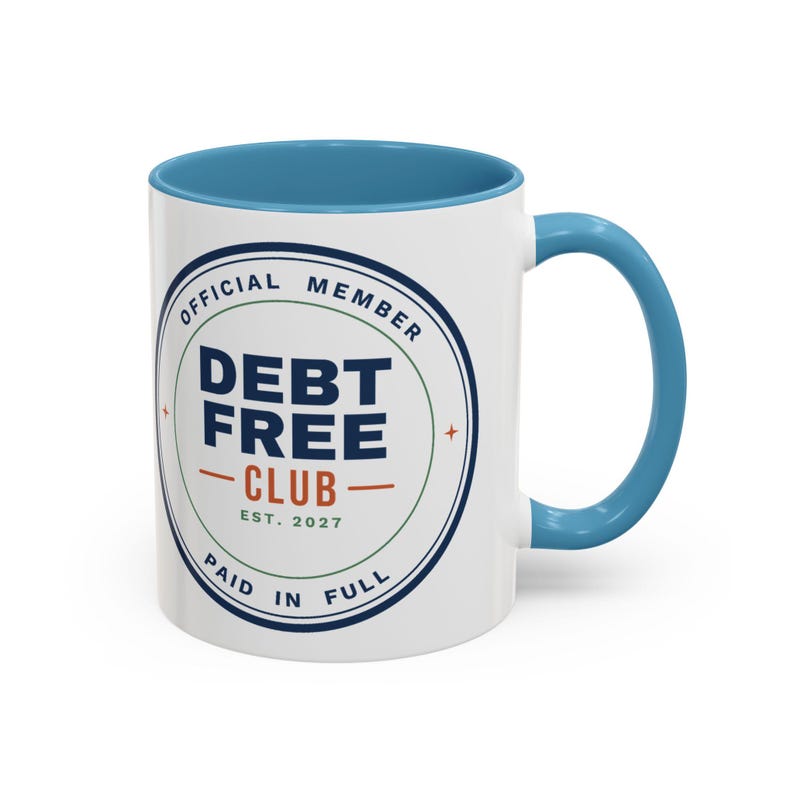 Debt Free Club Mug, Funny Budget Coffee Mug, Money Saving Gift, Personal Finance Gift, 11oz Ceramic Mug image 7