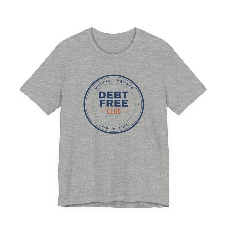 Debt Free Club Shirt, Funny Budget T-Shirt, Money Saving Gift, Personal Finance Tee, Unisex Comfort Cotton image 16