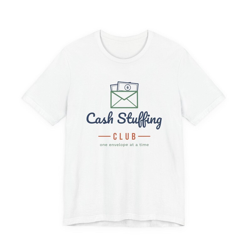 Cash Stuffing Club Shirt, Funny Budget T-Shirt, Money Saving Gift, Personal Finance Tee, Unisex Comfort Cotton image 2